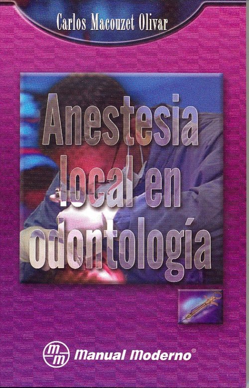 ANESTESIA LOCAL EN ODONTOLOGÍA