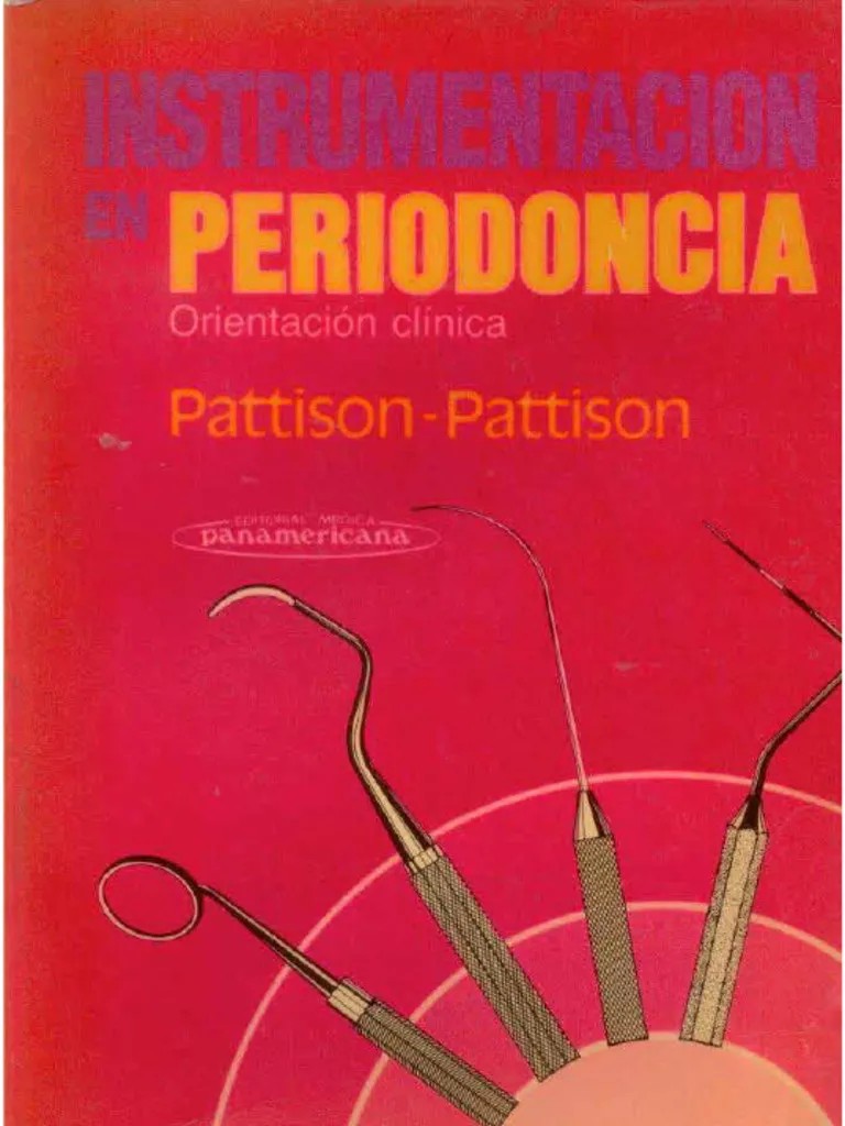 INSTRUMENTACIÓN EN PERIODONCIA: ORIENTACIÓN CLÍNICA.