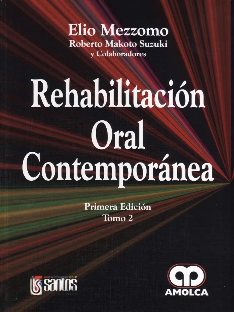 REHABILITACIÓN ORAL CONTEMPORÁNEA. TOMO 2.