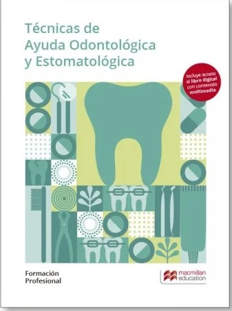 TÉCNICAS DE AYUDA ODONTOLÓGICA Y ESTOMATOLÓGICA