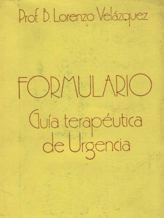 FORMULARIO GUÍA TERAPÉUTICA DE URGENCIA 17ºEDICIÓN