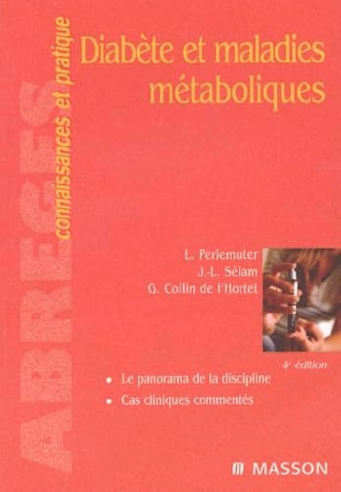DIABÈTE ET MALADIES MÉTABOLIQUES 4º ÉDITION