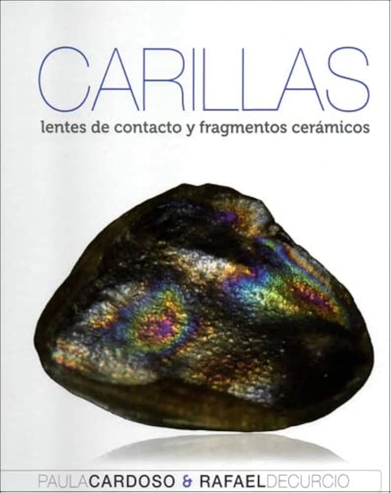 CARILLAS. LENTES DE CONTACTO Y FRAGMENTOS CERÁMICOS.