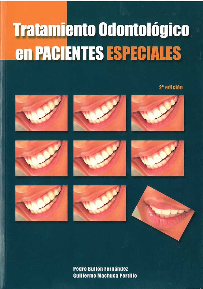 TRATAMIENTO ODONTOLÓGICO EN PACIENTES ESPECIALES 2ª EDICIÓN