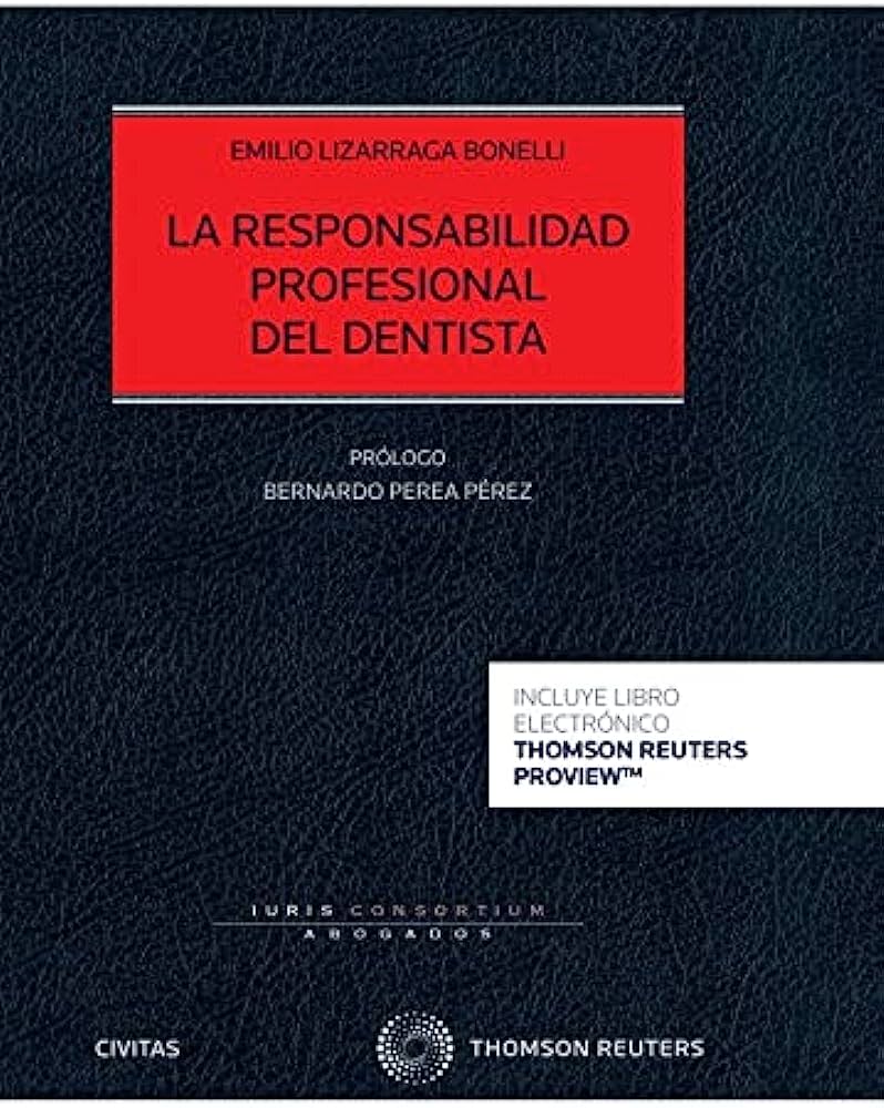 LA RESPONSABILIDAD PROFESIONAL DEL DENTISTA
