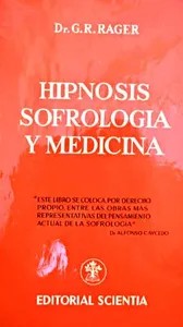 HIPNOSIS SOFROLOGIA Y MEDICINA