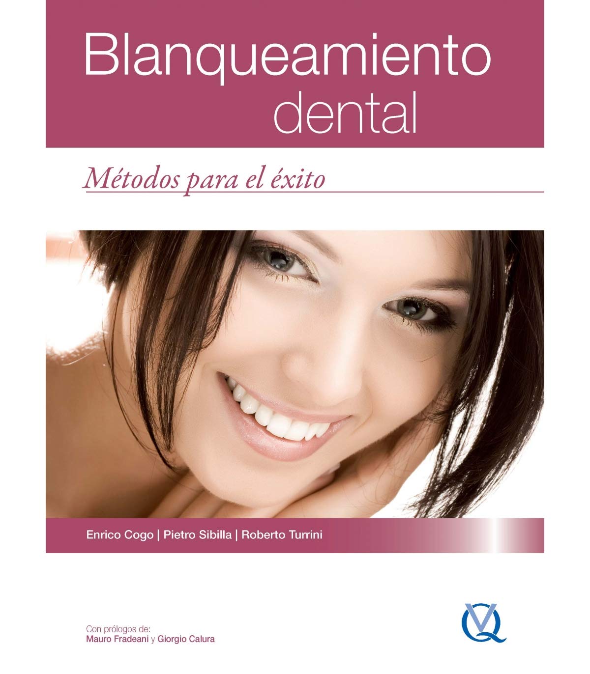 BLANQUEAMIENTO DENTAL. MÉTODOS PARA EL ÉXITO.