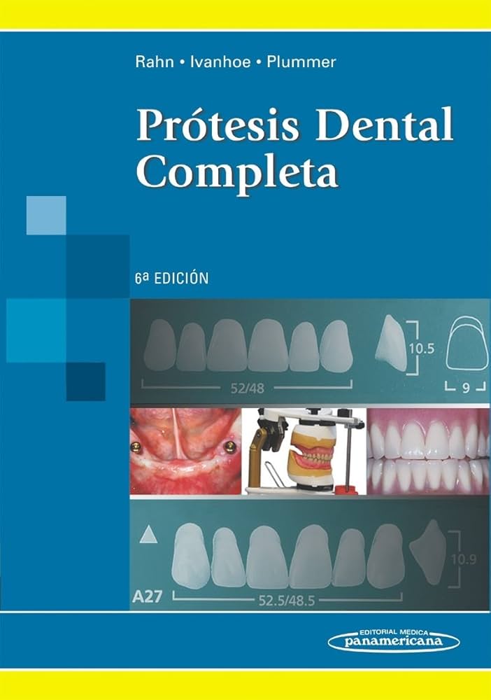 PRÓTESIS DENTAL COMPLETA 6ª EDICIÓN