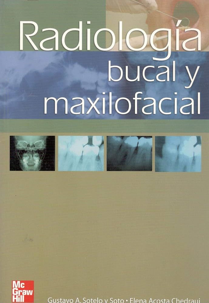RADIOLOGÍA BUCAL Y MAXILOFACIAL