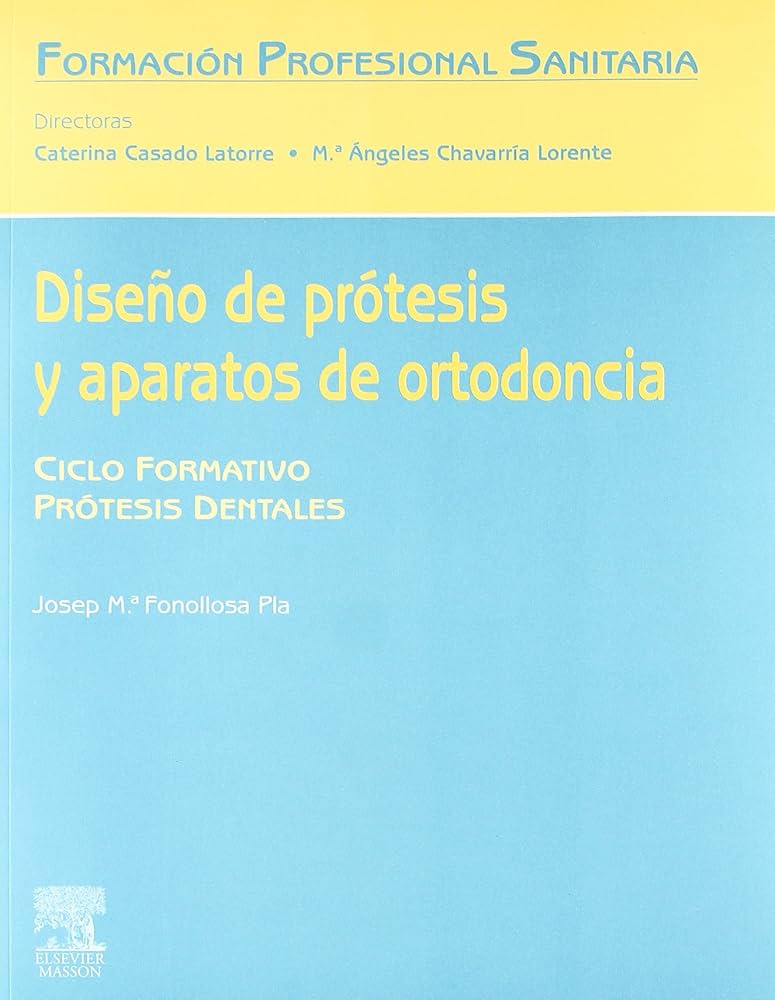 DISEÑO DE PRÓTESIS Y APARATOS DE ORTODONCIA