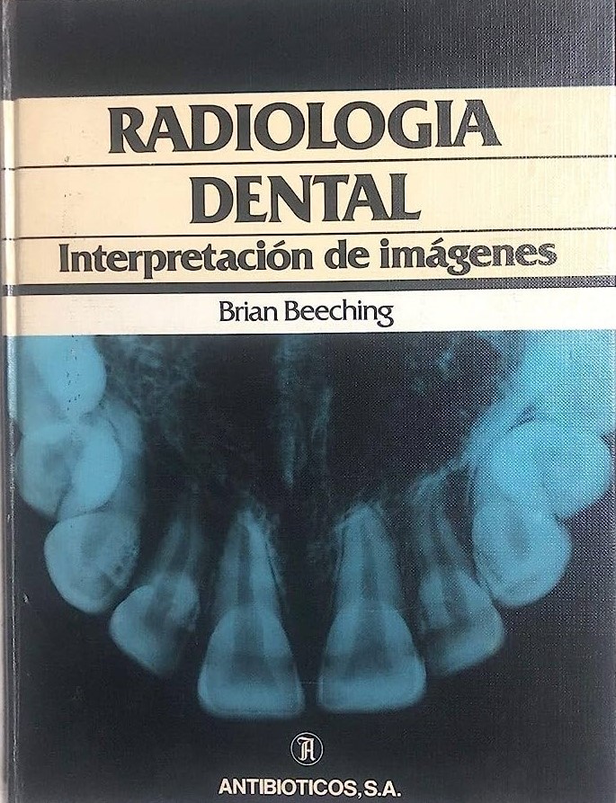 RADIOLOGÍA DENTAL: INTERPRETACIÓN DE IMÁGENES