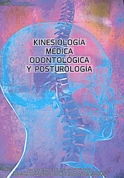 KINESIOLOGÍA MÉDICA ODONTOLÓGICA Y POSTUROLOGÍA