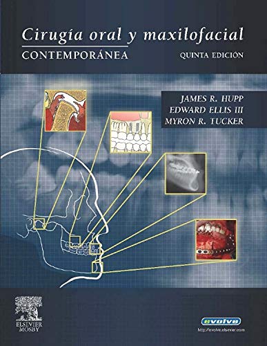 CIRUGÍA ORAL Y MAXILOFACIAL CONTEMPORÁNEA 5ª EDICIÓN