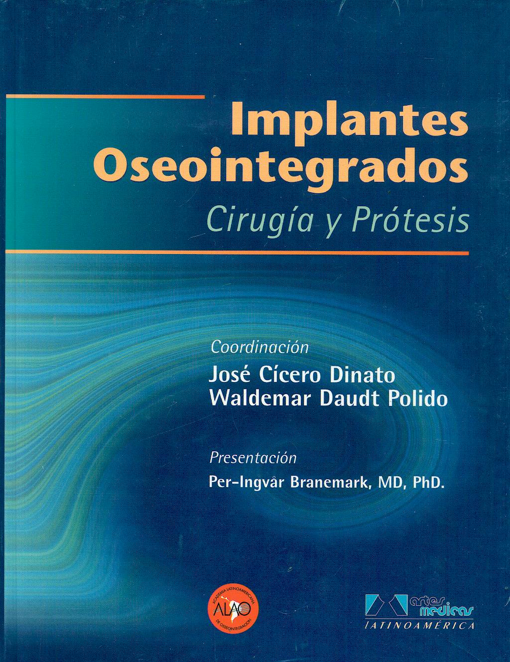 IMPLANTES OSEOINTEGRADOS. CIRUGÍA Y PRÓTESIS