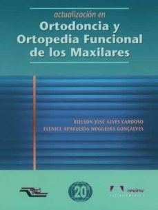 ACTUALIZACIÓN EN ORTODONCIA Y ORTOPEDIA FUNCIONAL DE LOS MAXILARES