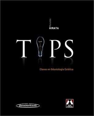 TIPS CLAVES EN ODONTOLOGÍA ESTÉTICA