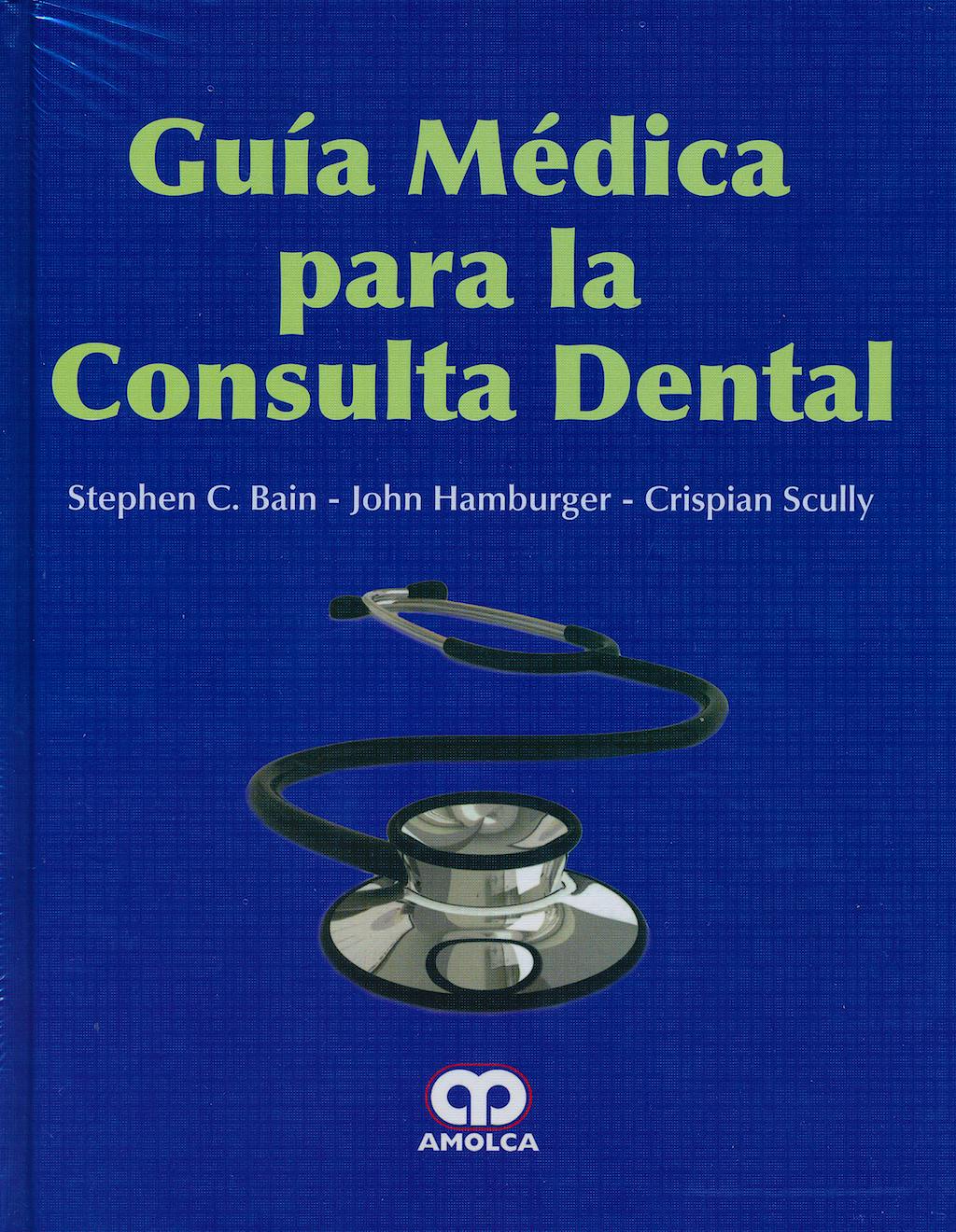 GUÍA MÉDICA PARA LA CONSULTA DENTAL