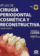 ATLAS DE CIRUGIA PERIODONTAL COSMETICA Y RECONSTRUCTIVA 3ª EDICIÓN