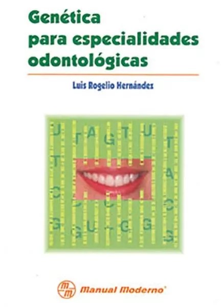 GENÉTICA PARA ESPECIALIDADES ODONTOLÓGICAS
