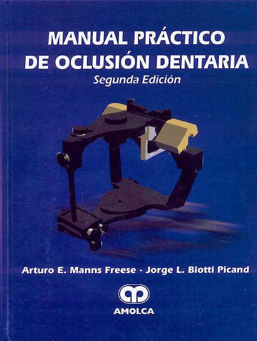 MANUAL PRÁCTICO DE OCLUSIÓN DENTARIA 2ª EDICIÓN