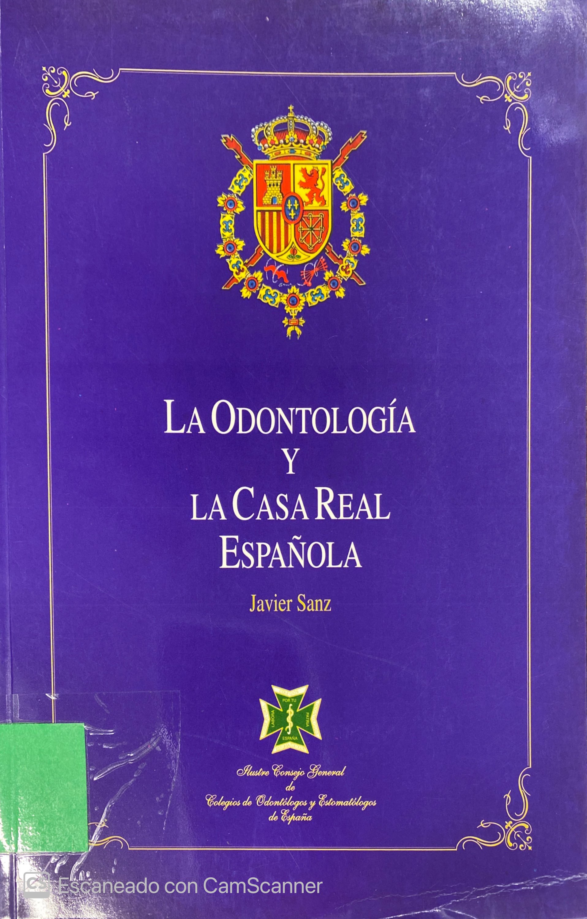 LA ODONTOLOGÍA Y LA CASA REAL ESPAÑOLA