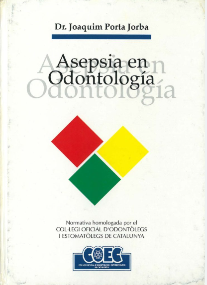 ASEPSIA EN ODONTOLOGÍA
