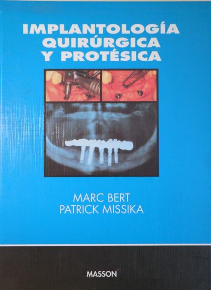 IMPLANTOLOGÍA QUIRÚRGICA Y PRÓTESIS