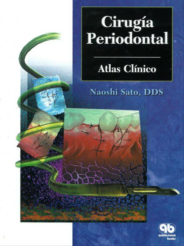 ATLAS CLÍNICO CIRUGÍA PERIODONTAL