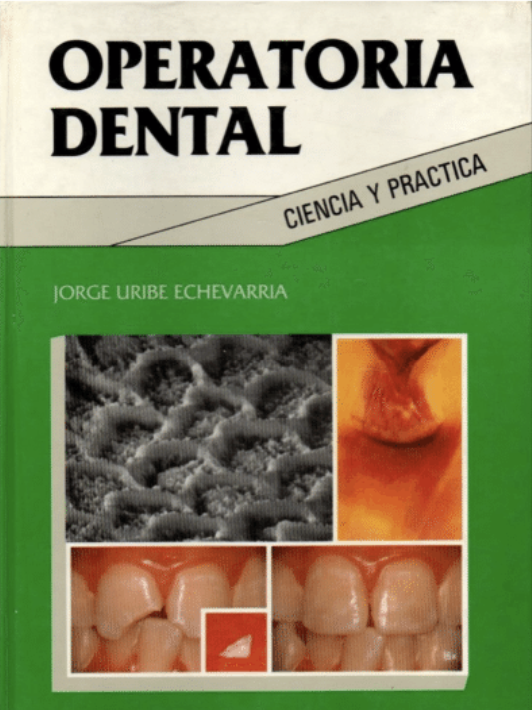 OPERATORIA DENTAL: CIENCIA Y PRÁCTICA