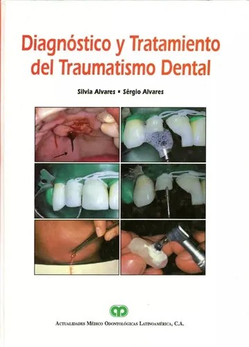 DIAGNÓSTICO Y TRATAMIENTO DEL TRAUMATISMO DENTAL