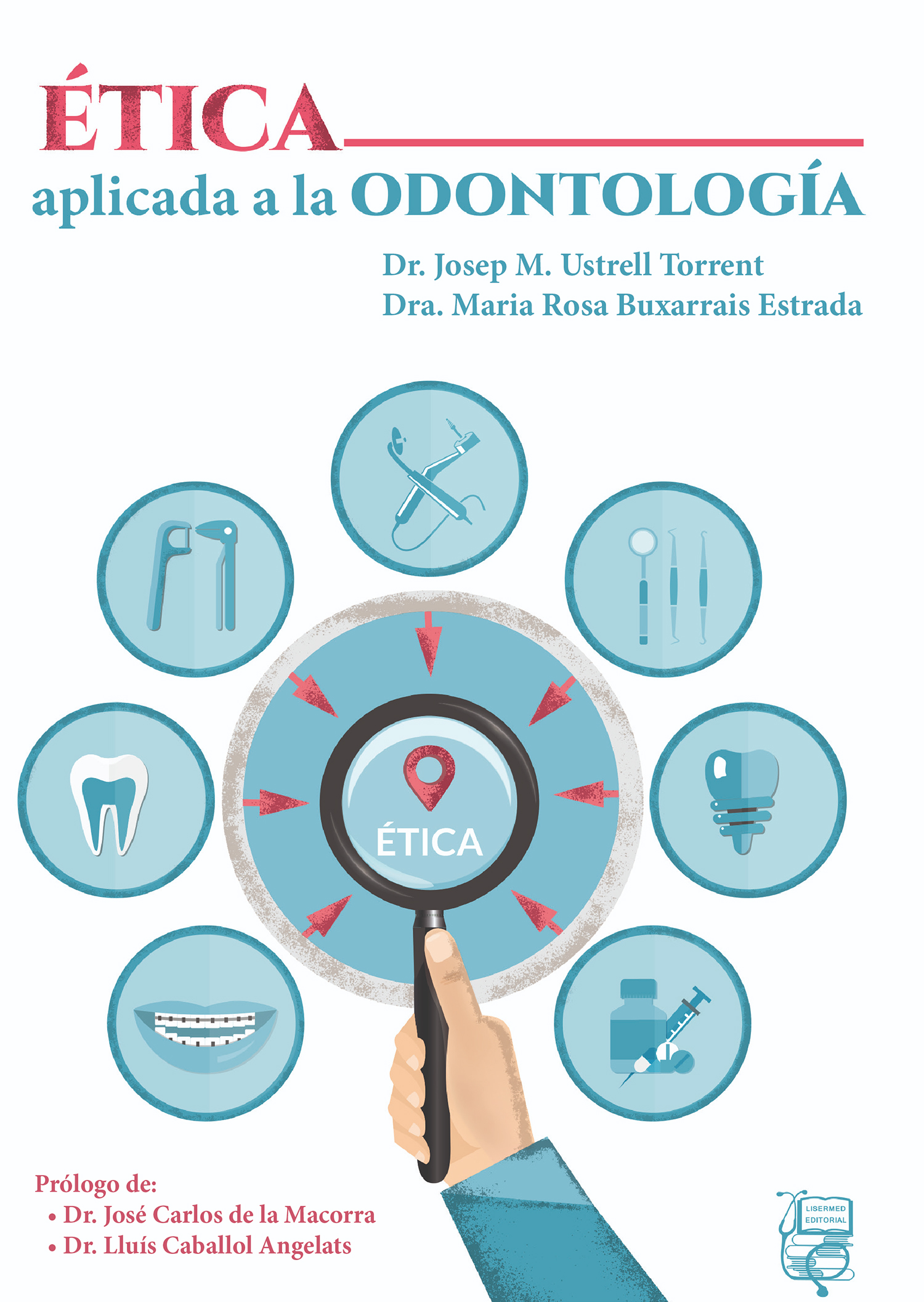 ÉTICA APLICADA A LA ODONTOLOGÍA