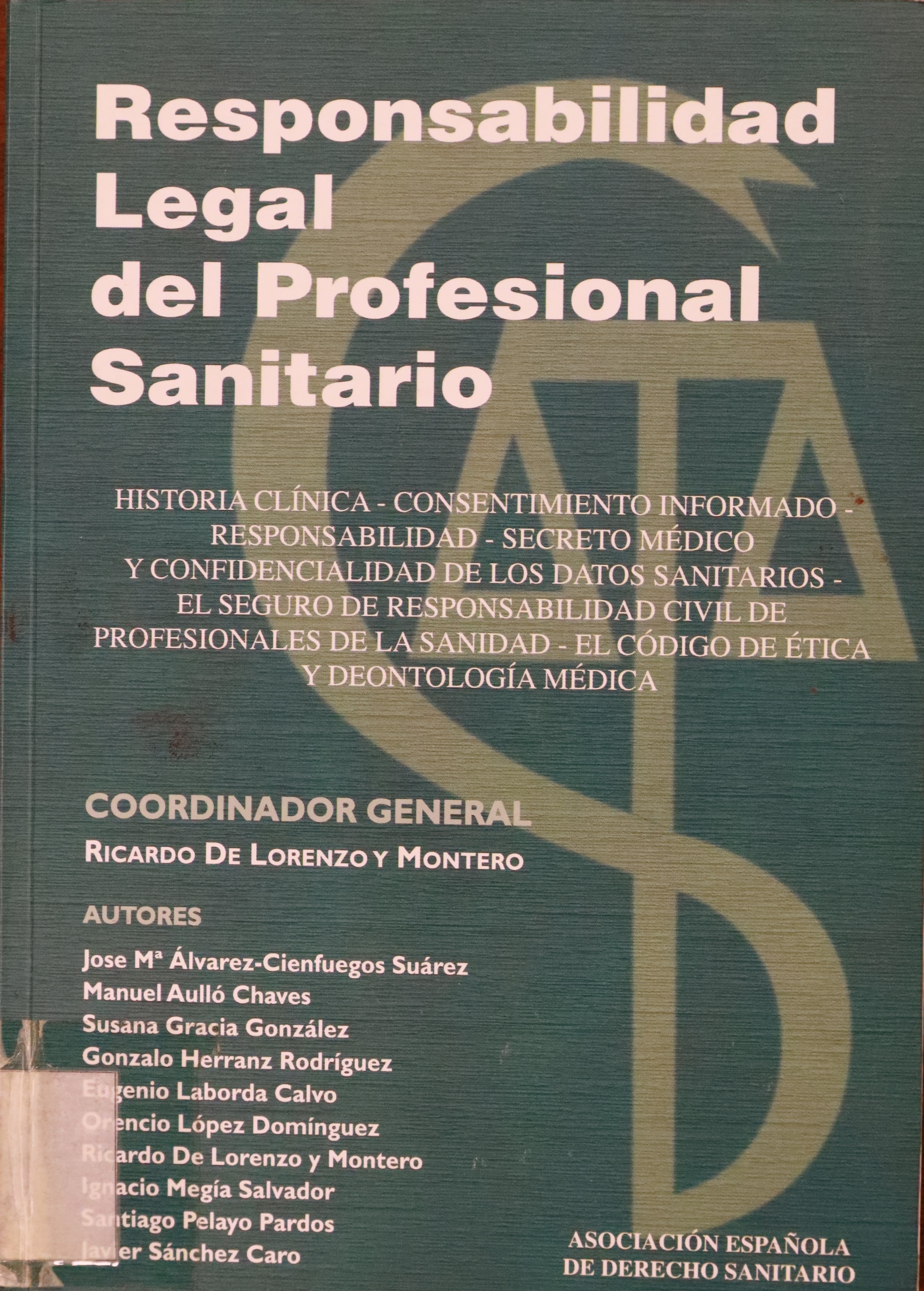 RESPONSABILIDAD LEGAL DEL PROFESIONAL SANITARIO