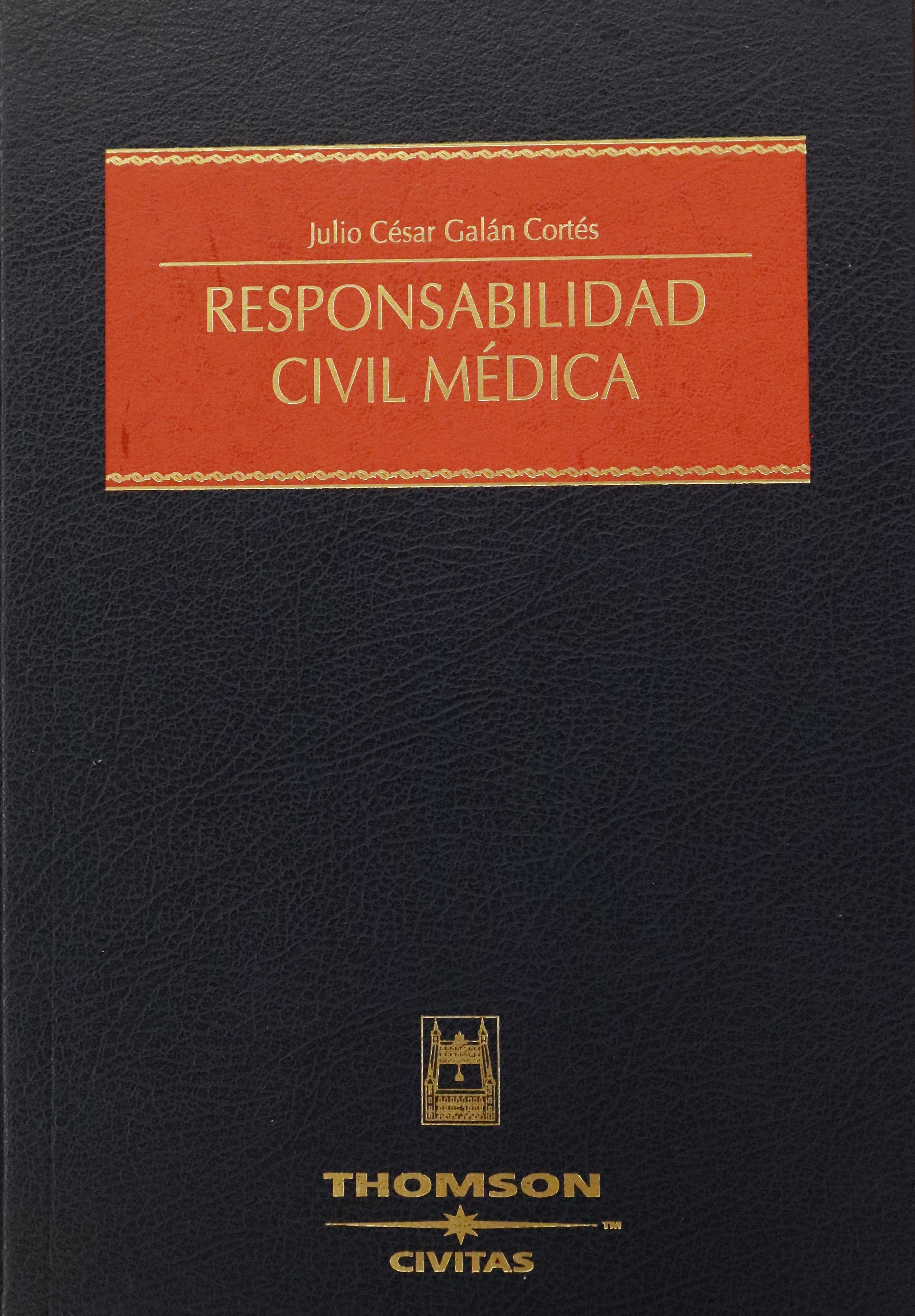 RESPONSABILIDAD  CIVIL MÉDICA
