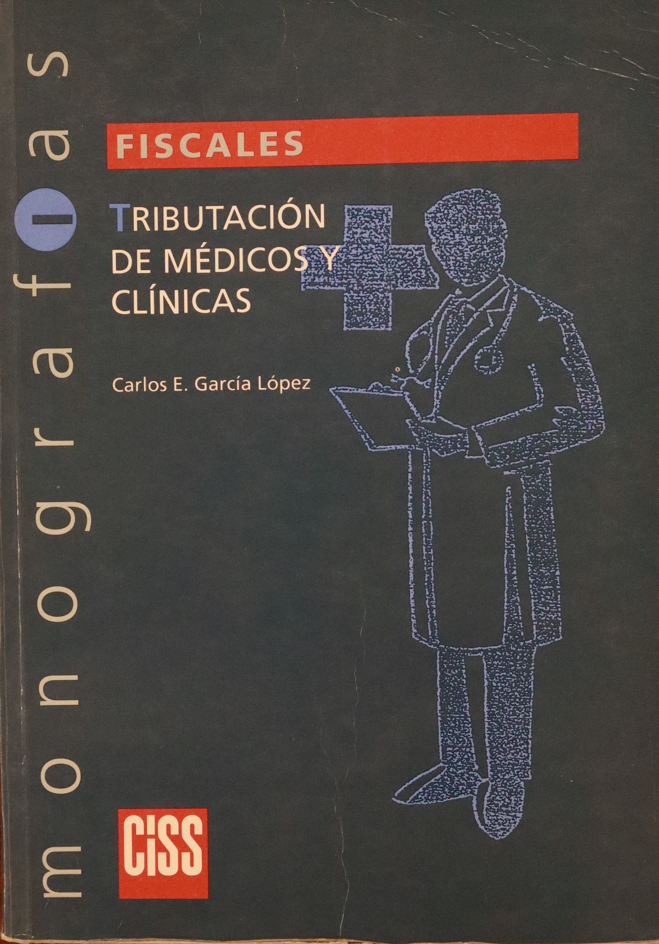 TRIBUTACIÓN DE MÉDICOS Y CLÍNICAS