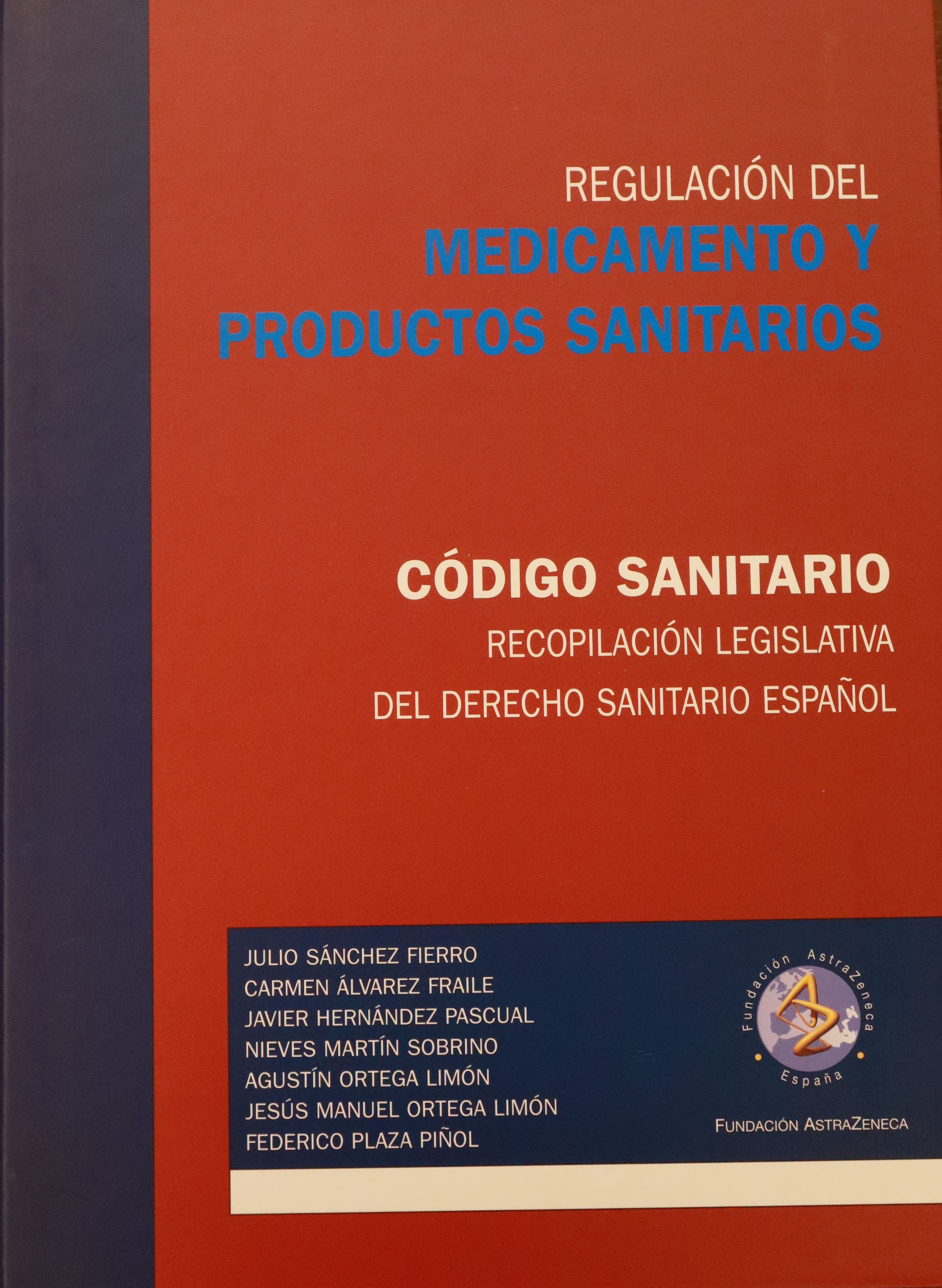 REGULACIÓN DEL MEDICAMENTO Y PRODUCTOS SANITARIOS