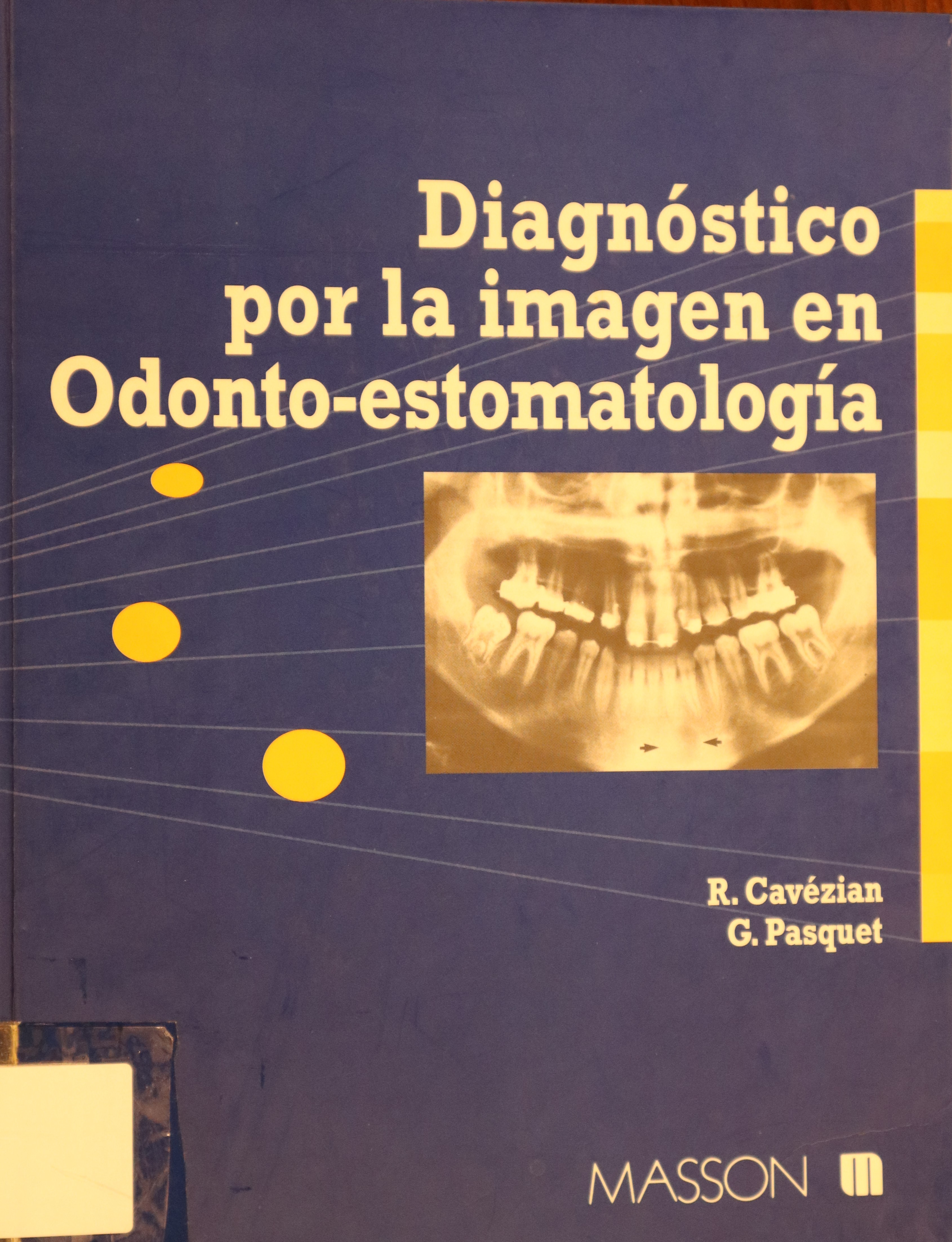 DIAGNÓSTICO POR LA IMAGEN EN ODONTO-ESTOMATOLOGÍA