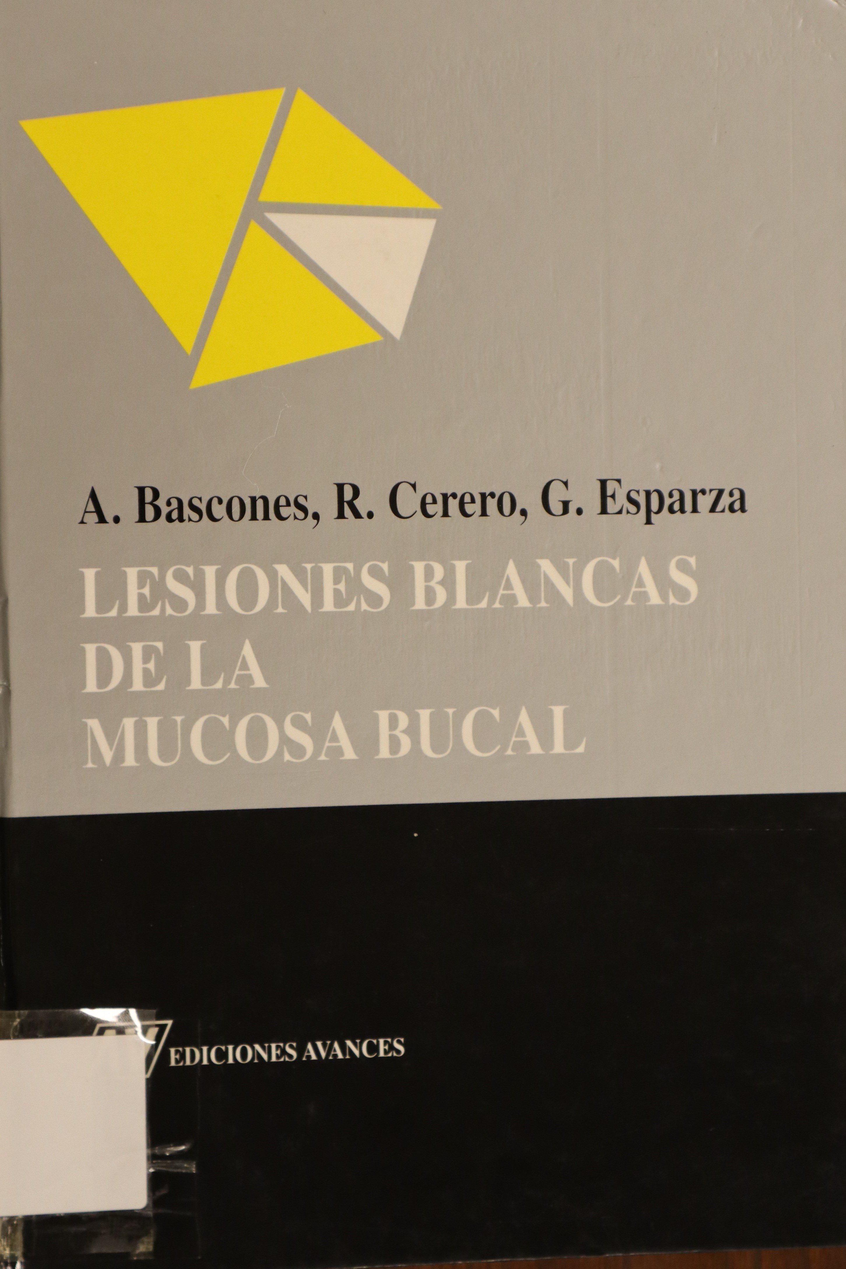 LESIONES BLANCAS DE LA MUCOSA BUCAL