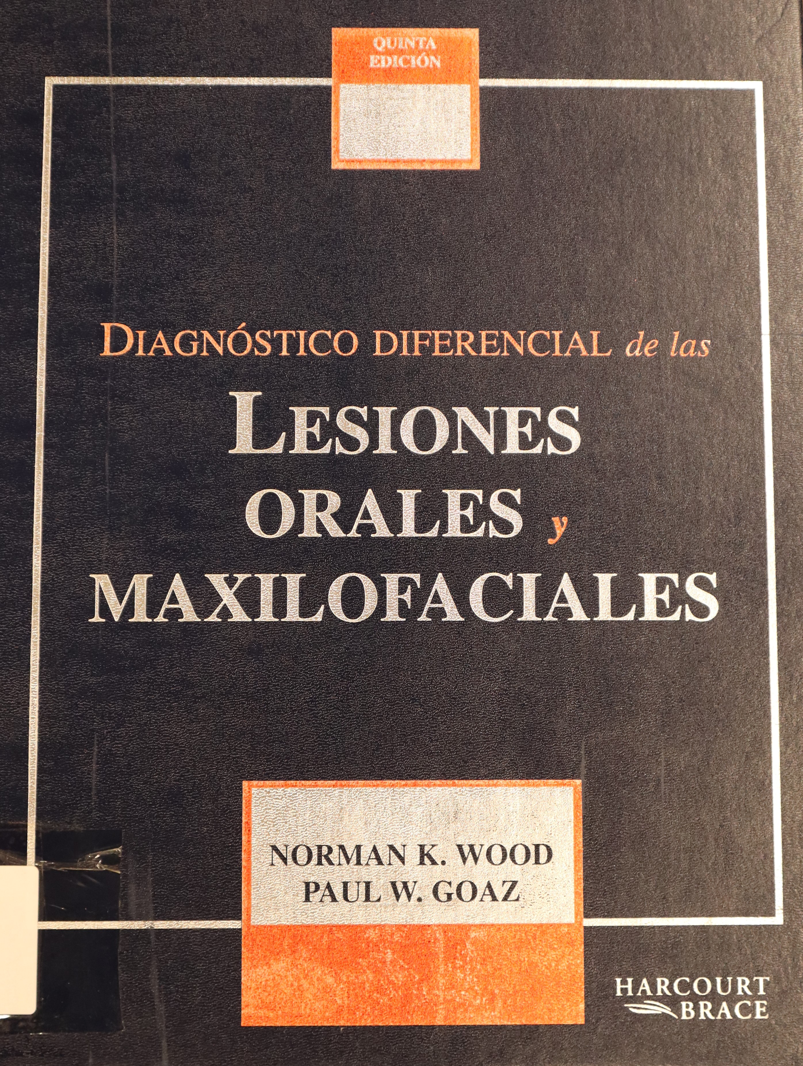 DIAGNÓSTICO DIFERENCIAL DE LAS LESIONES ORALES Y MAXILOFACIALES