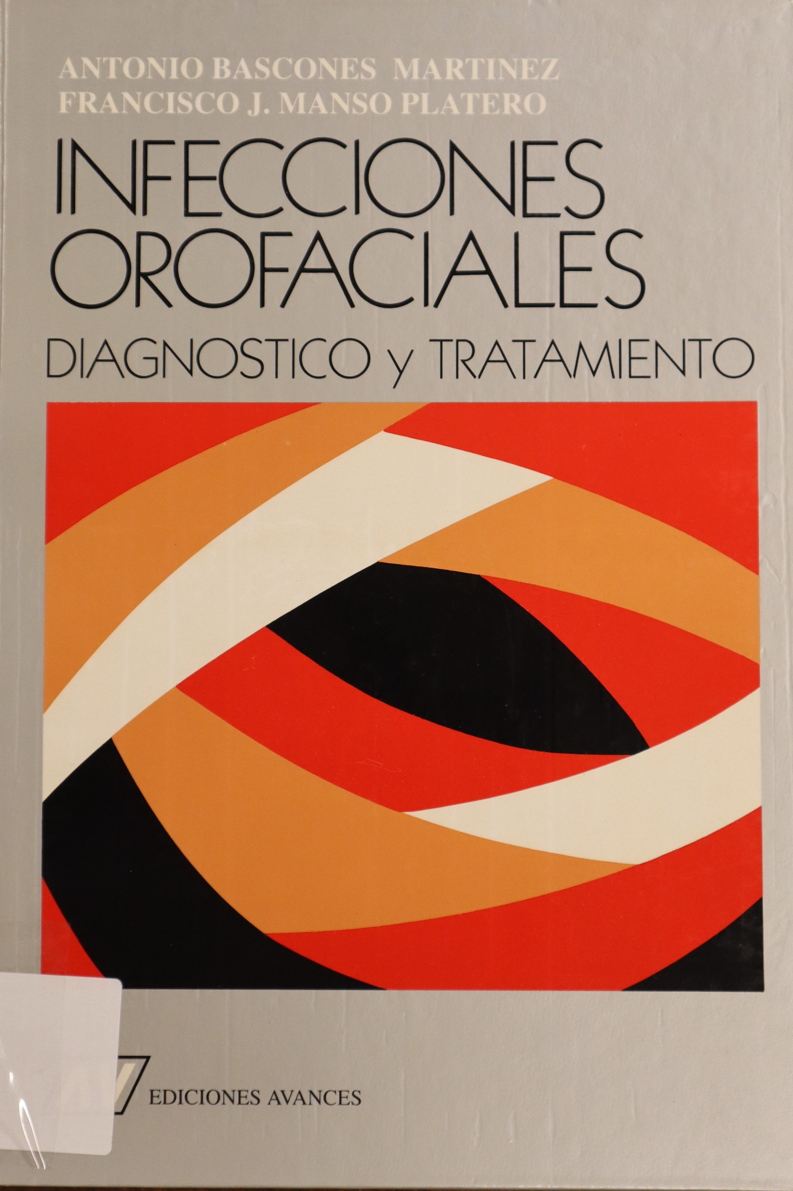 INFECCIONES OROFACIALES DIAGNÓSTICO Y TRATAMIENTO