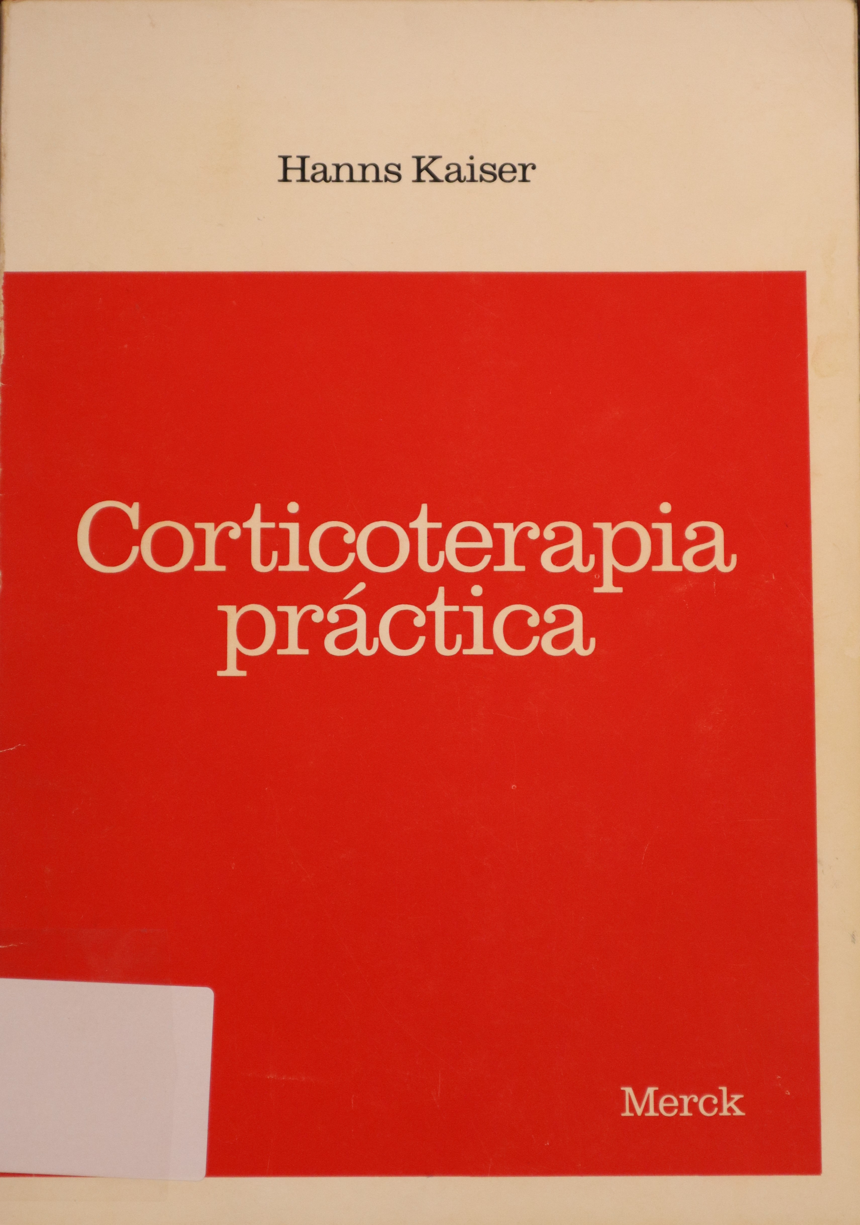 CORTICOTERAPIA PRÁCTICA