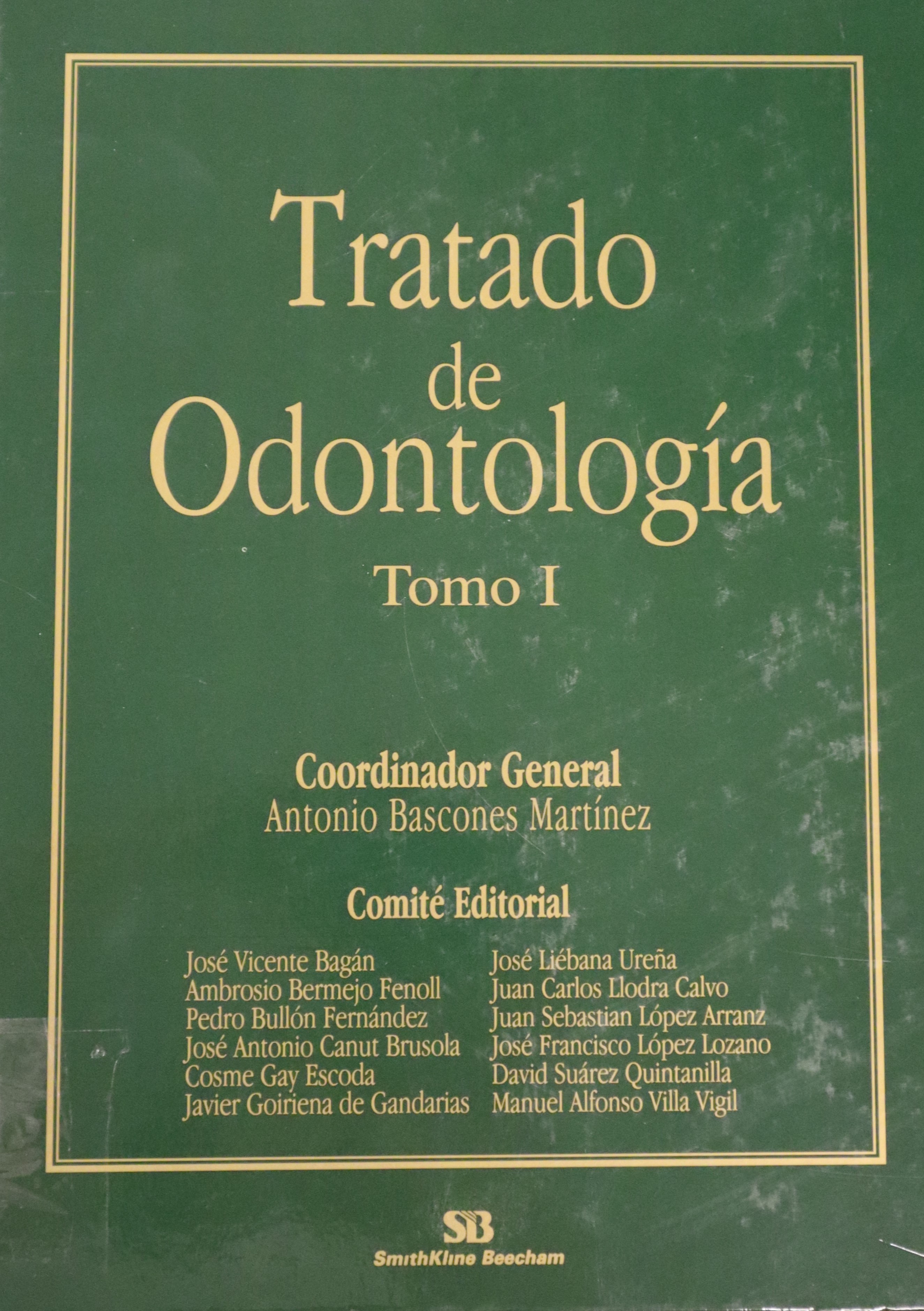 TRATADO DE ODONTOLOGÍA TOMO I