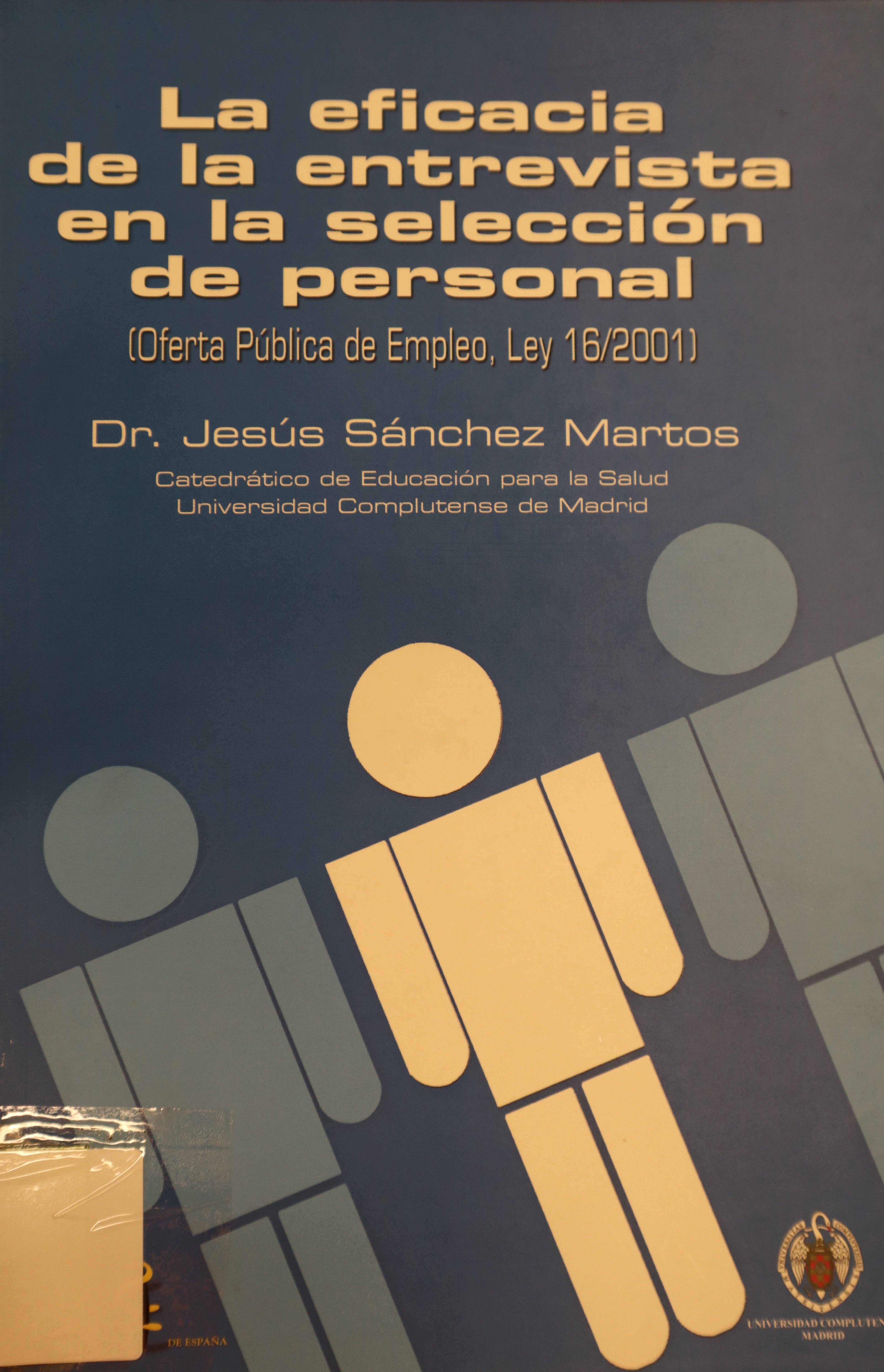 LA EFICACIA DE LA ENTREVISTA EN LA SELECCIÓN DE PERSONAL