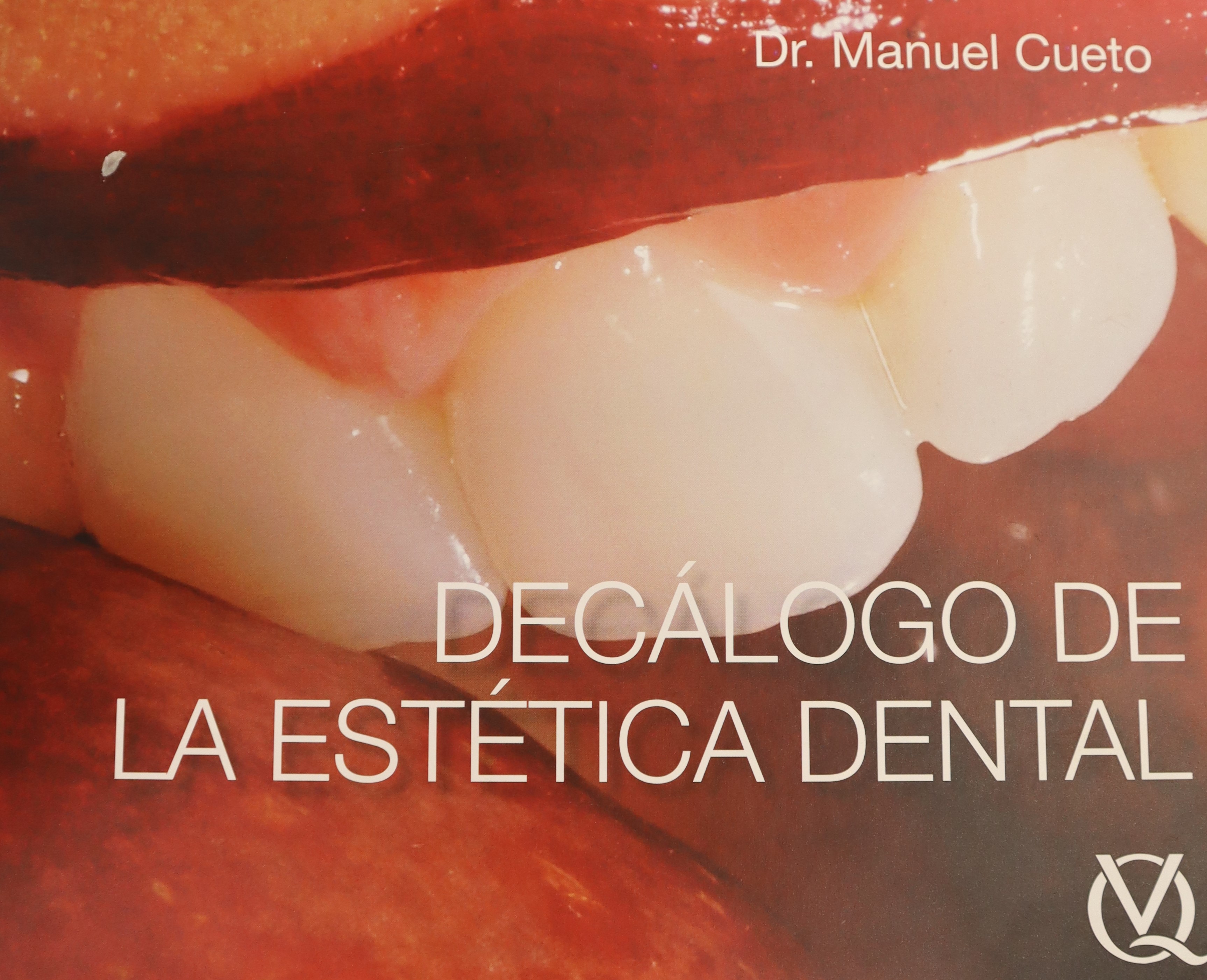 DECÁLOGO DE LA ESTÉTICA DENTAL