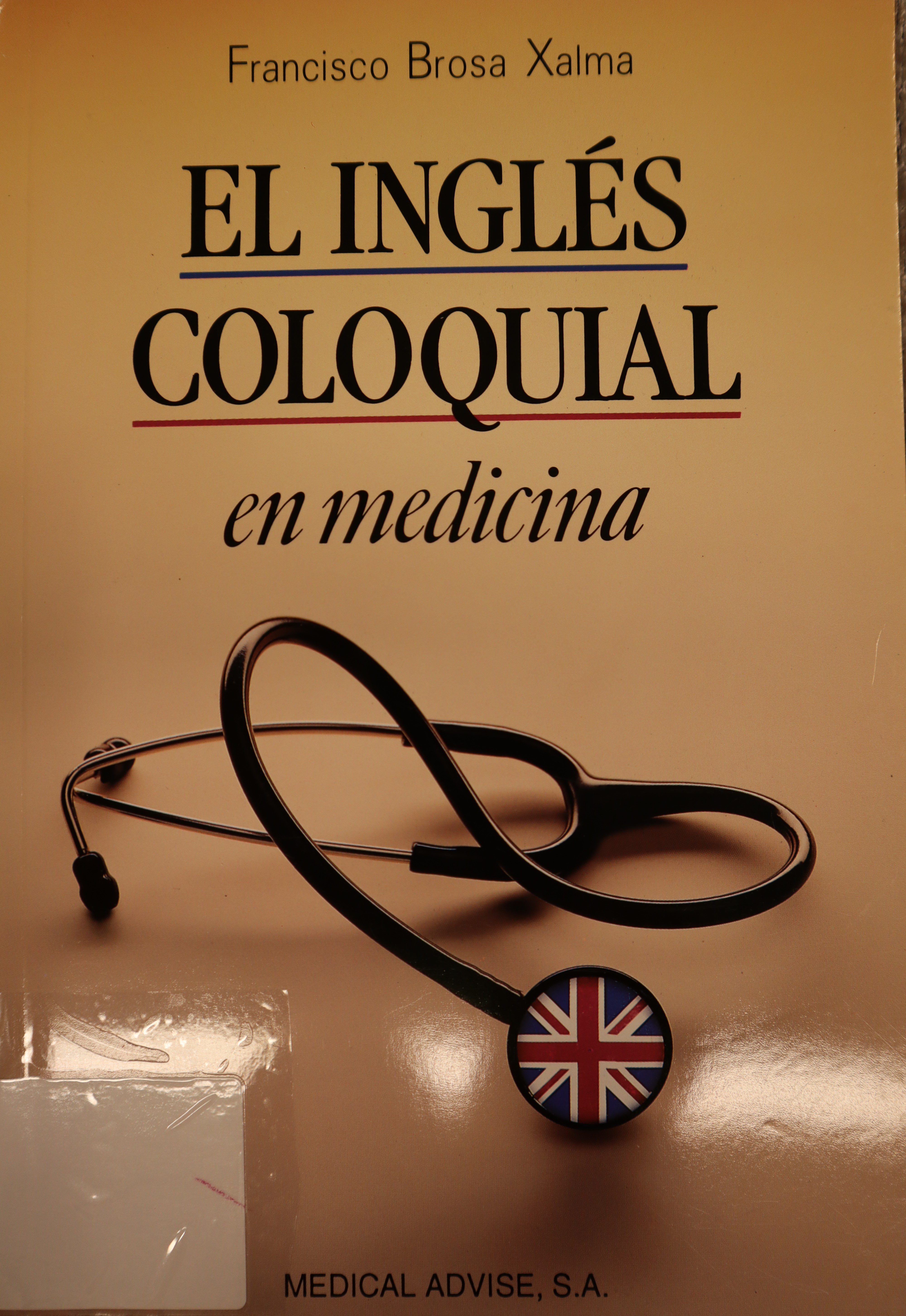 EL INGLÉS COLOQUIAL EN MEDICINA