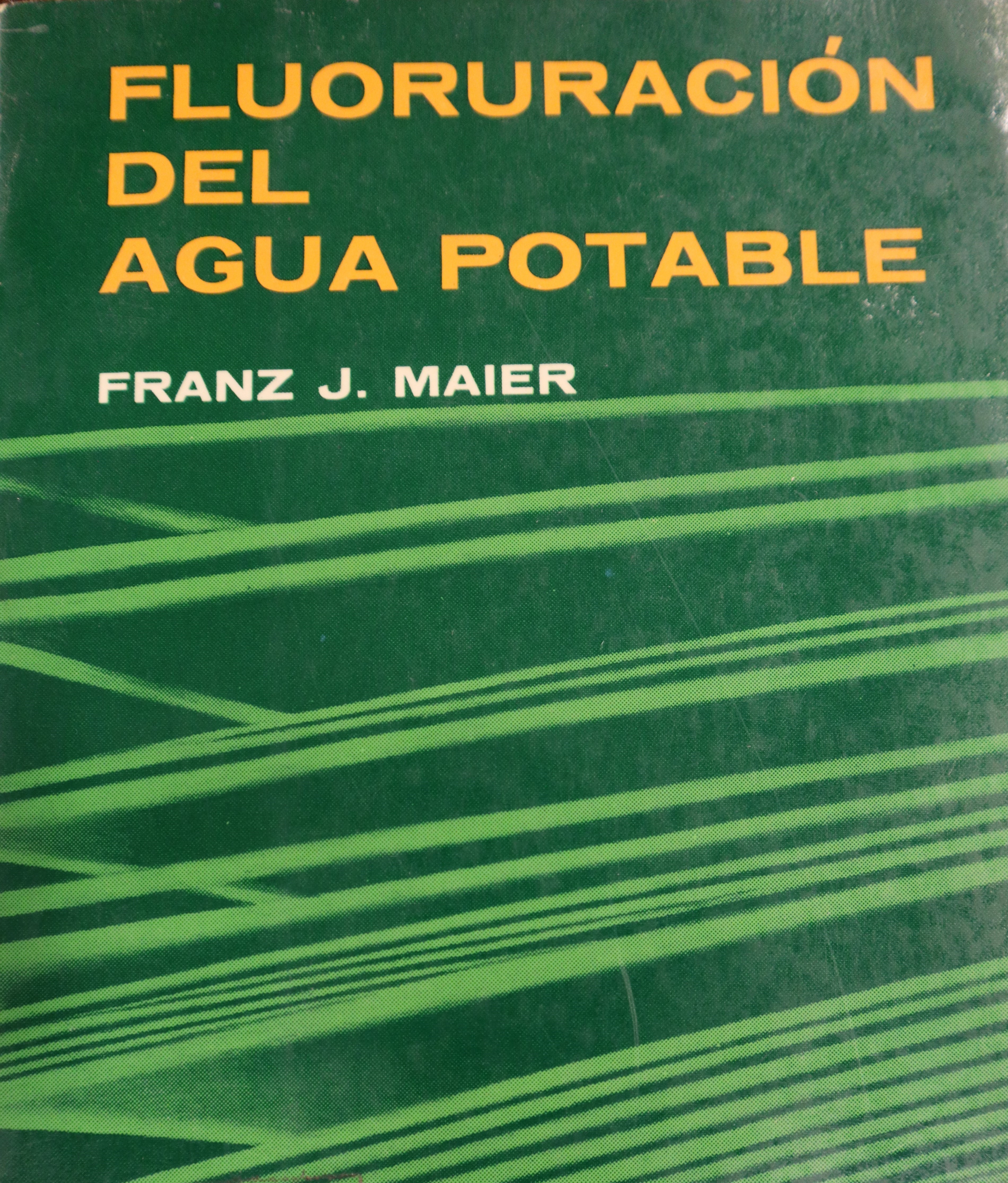 FLUORACIÓN DEL AGUA POTABLE