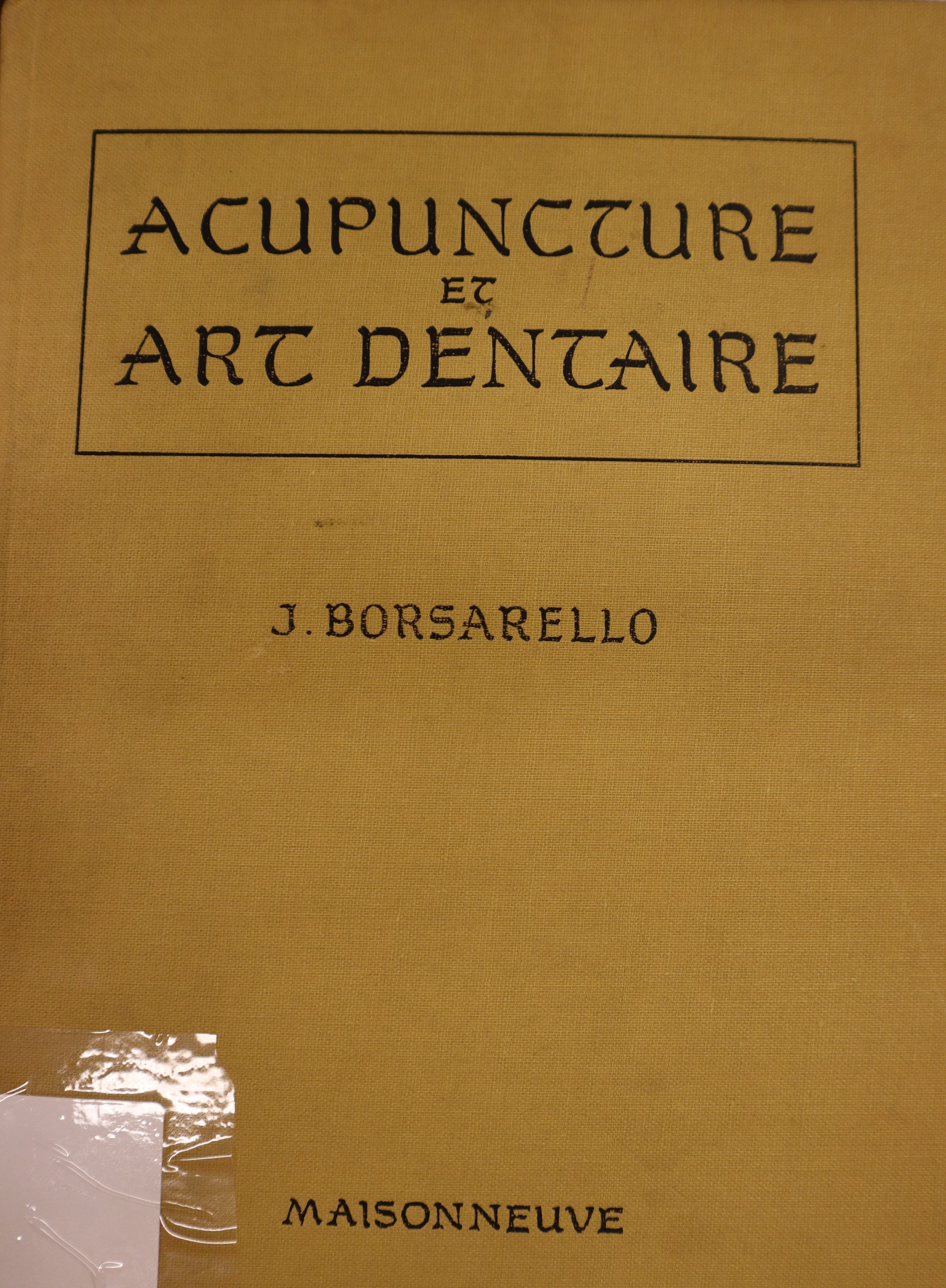 ACUPUNCTURE ET ART DENTAIRE