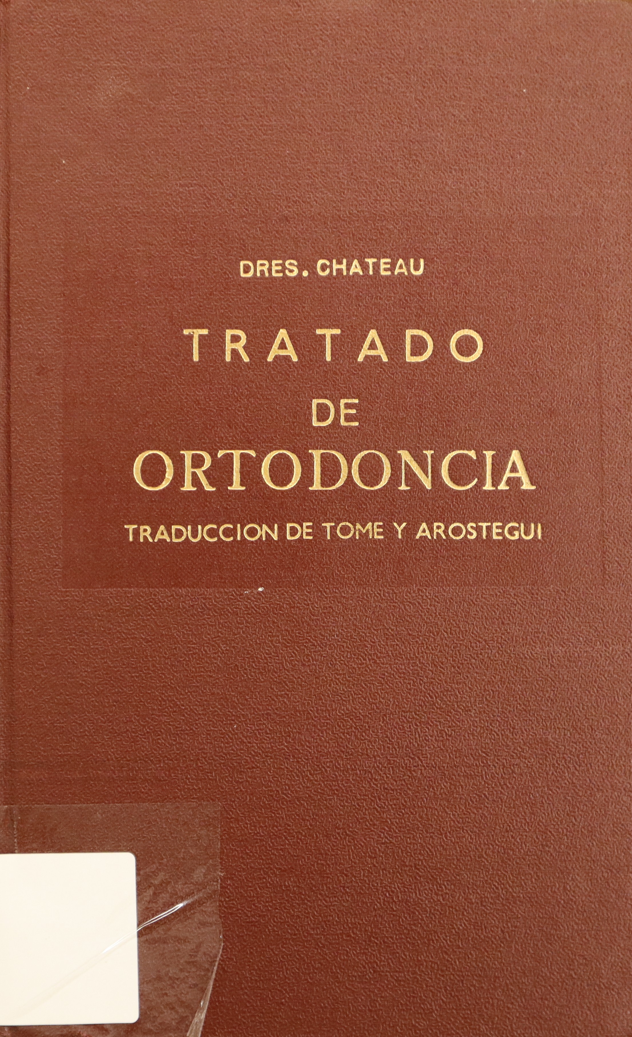 TRATADO DE ORTODONCIA.