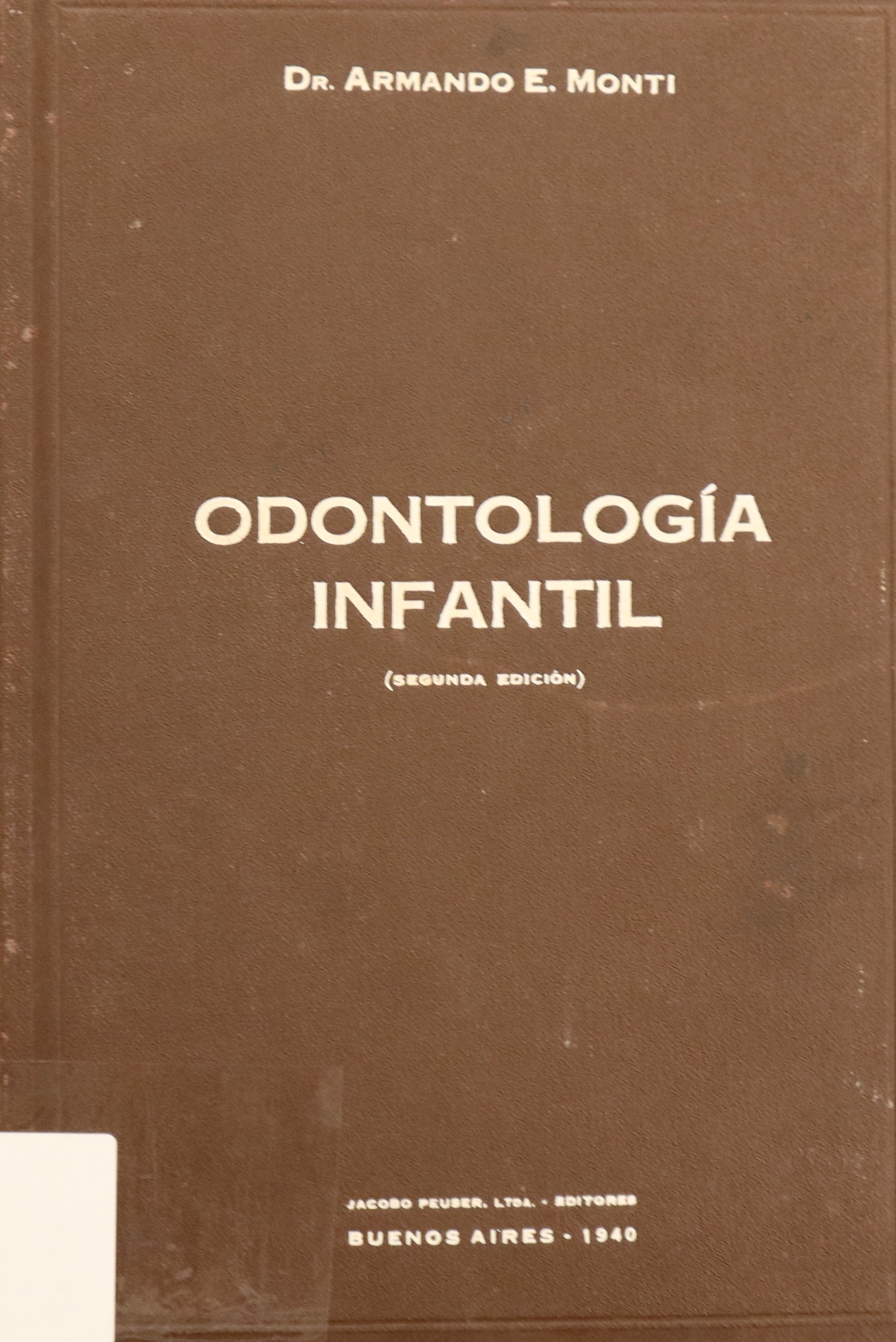 ODONTOLOGÍA INFANTIL. SEGUNDA EDICIÓN.