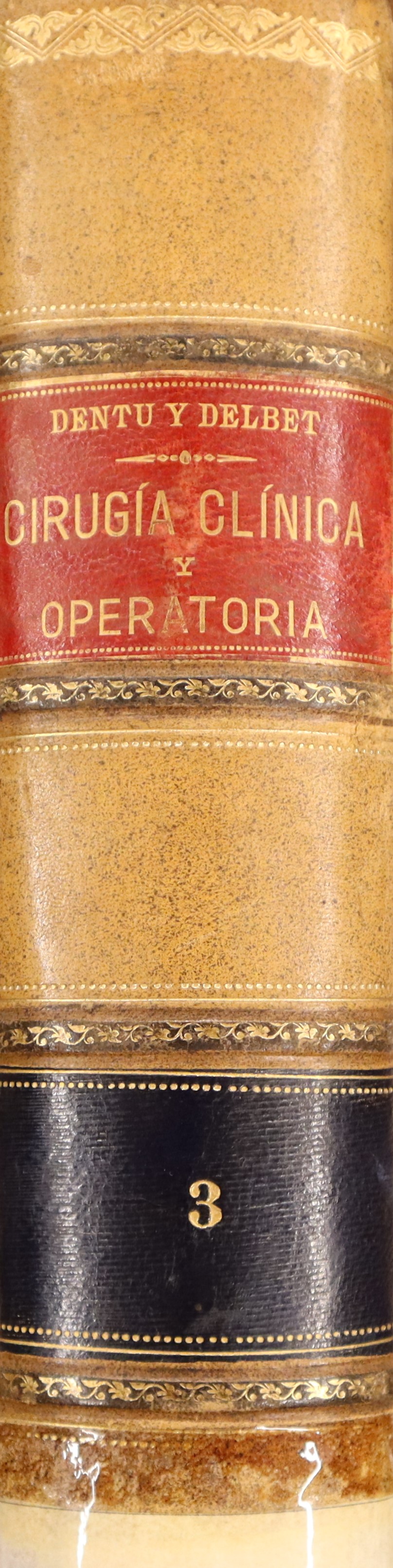 TRATADO DE CIRUGÍA CLÍNICA Y OPERATORIA. TOMO TERCERO: ARTICULACIONES, MÚSCULOS, TENDONES, VAINAS Y BOLSAS SEROSAS