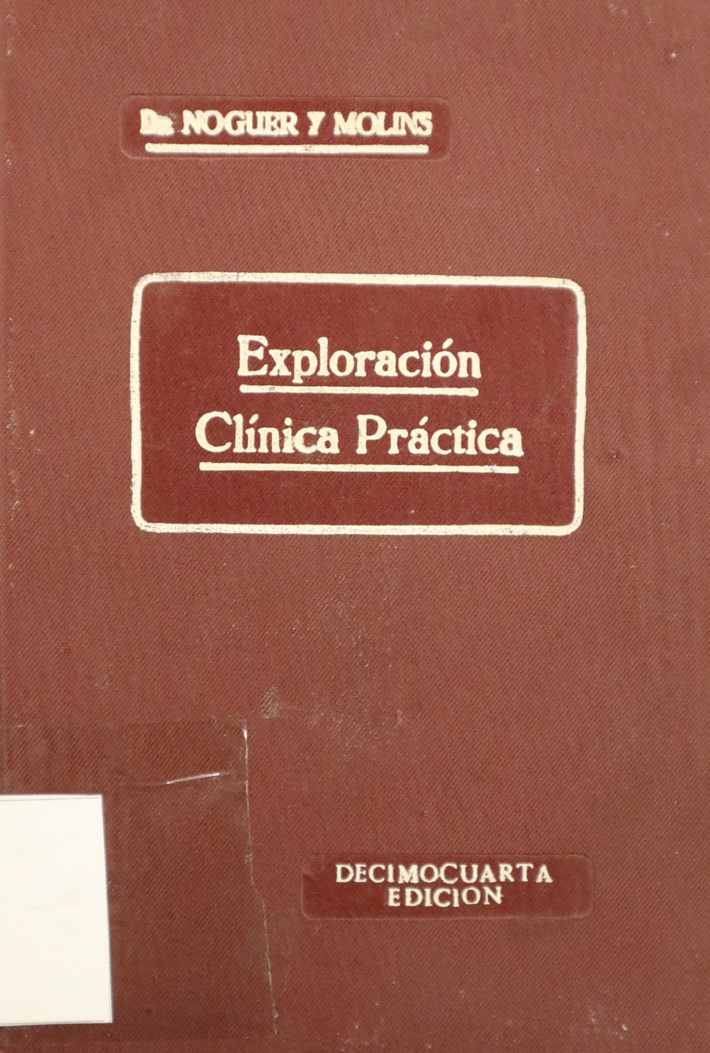 EXPLORACIÓN CLÍNICA PRÁCTICA
